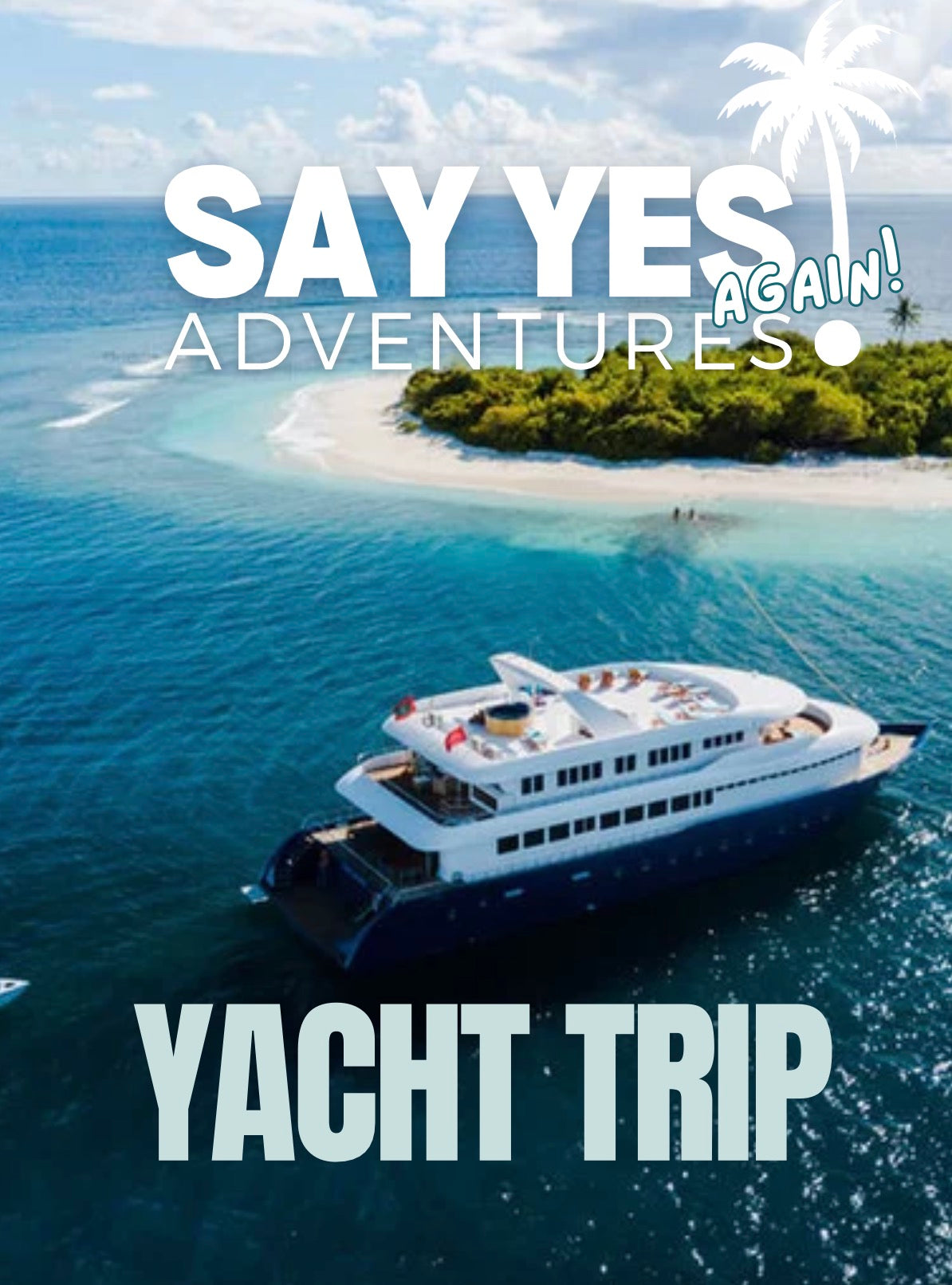MALE SHARED LOWER DECK - Say Yes AGAIN!  13th - 21st November 2026 - YACHT TRIP (Copy)
