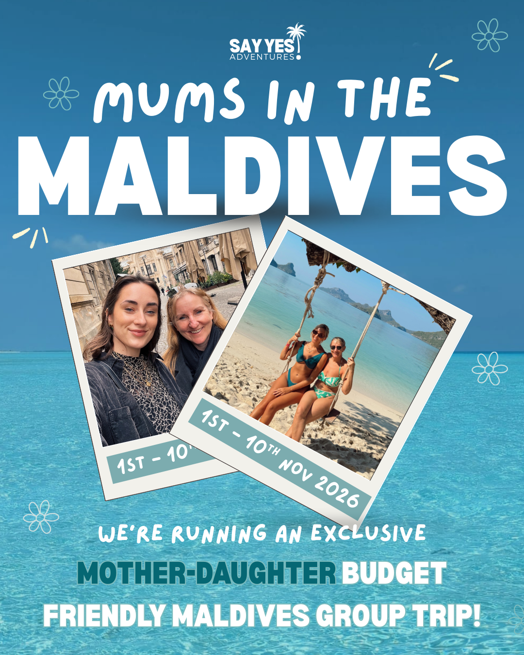 1st - 10th NOVEMBER - Maldives Group Trip - MOTHER-DAUGHTER TOUR (TWIN)